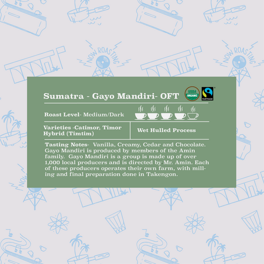 Organic Sumatra - Gayo Mandiri- Fair Trade